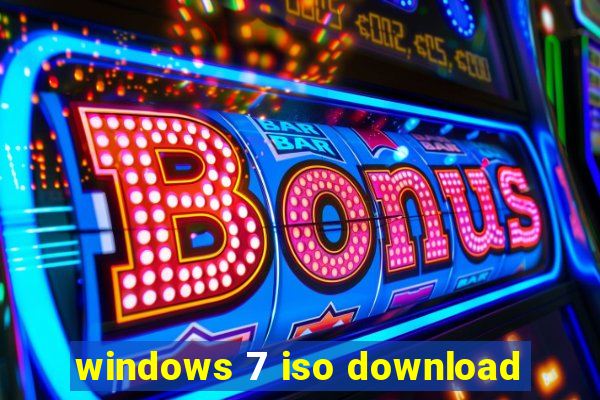 windows 7 iso download